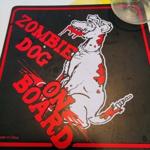 Plastic Car Window Sign - Zombie Dog on Board - Image 3