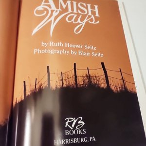 Amish Ways by Ruth Hoover Seitz / Photography by Blair Seitz (HC: 1991) - Image 8