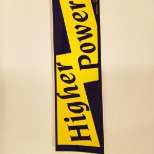 Higher Powered Bumper sticker (Blue background) - Image 3