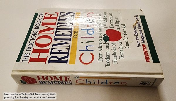 Home Remedies For Children, The Doctors Book Of by Denise Foley et al - Image 3