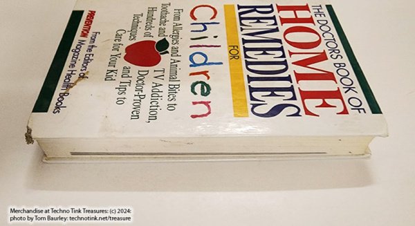 Home Remedies For Children, The Doctors Book Of by Denise Foley et al - Image 4